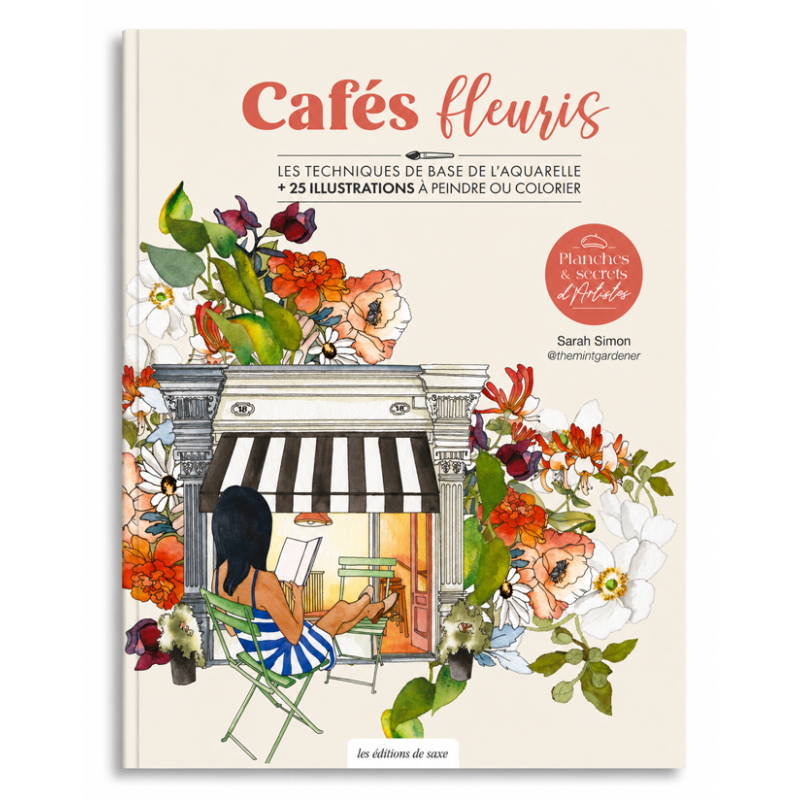 Planches & secrets d'artistes : Cafés fleuris Livre Beaux-arts