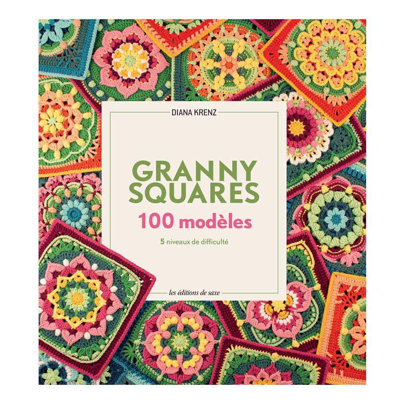 Granny Squares : 100 modèles à assembler Livre Crochet