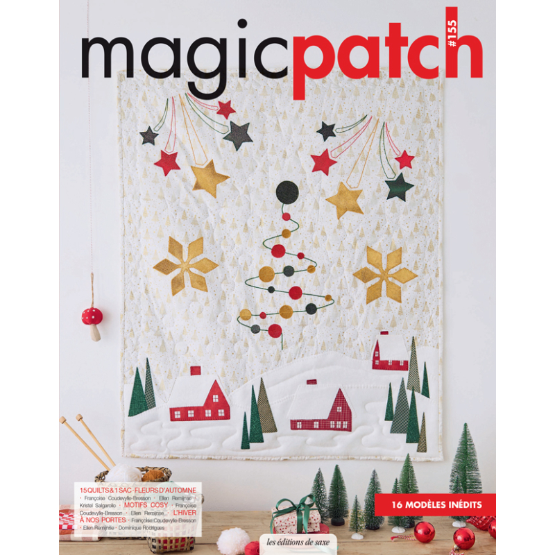 Magic patch n°155 Créations festives quiltées Livre Patchwork
