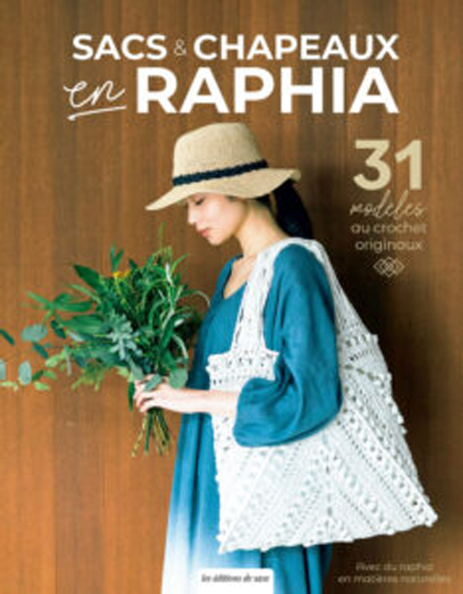 Couverture du livre « Sacs & chapeaux en raphia » avec modèle de sac crocheté, idéale pour crochet DIY, accessoires mode été, patrons créatifs et créations artisanales
