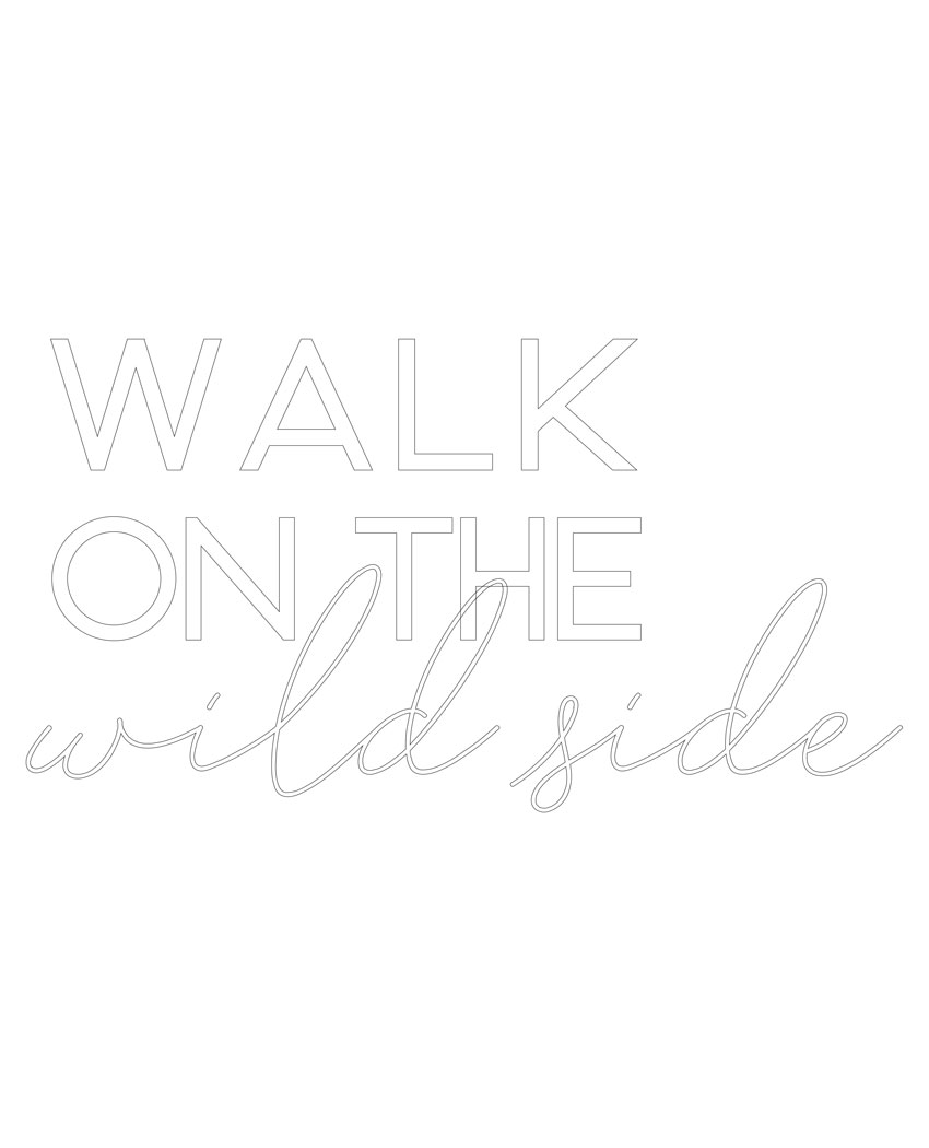 Walk on the wild side