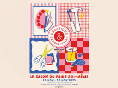 Salon Créations & Savoir-Faire 2025 : Retrouvez-nous au cœur du DIY !